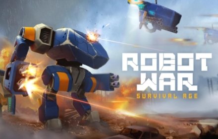 Robot War - Survival Age взлом на android