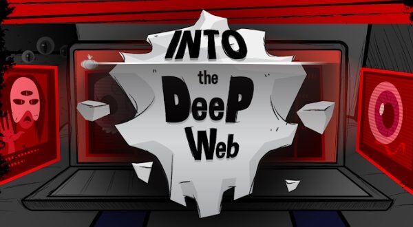 Into the Deep Web android